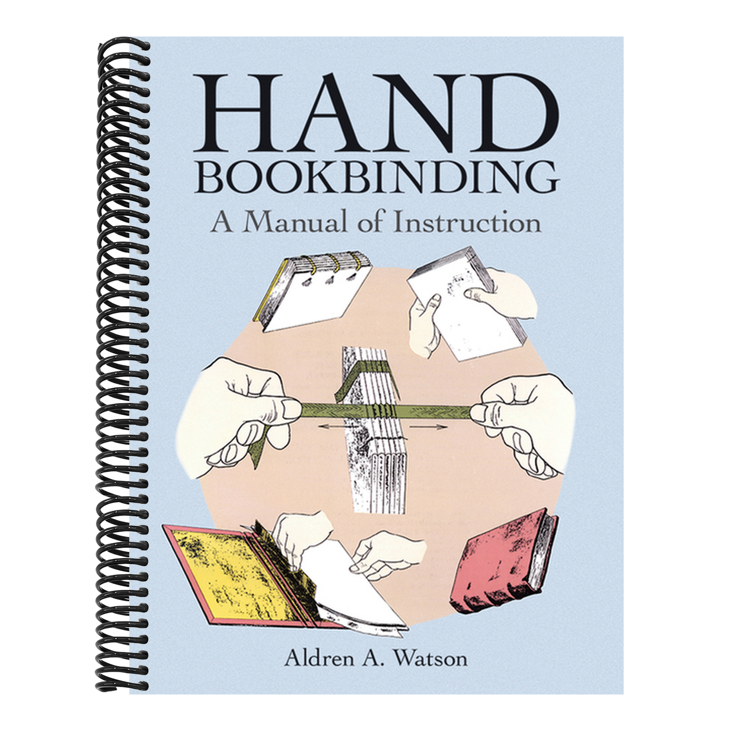 Hand Bookbinding: A Manual of Instruction (Revised)