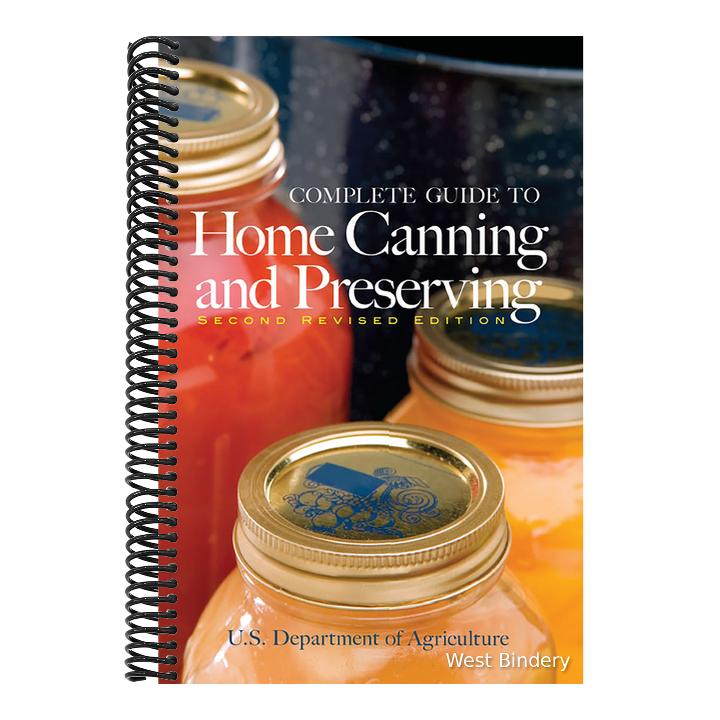 Complete Guide to Home Canning and Preserving (Revised)