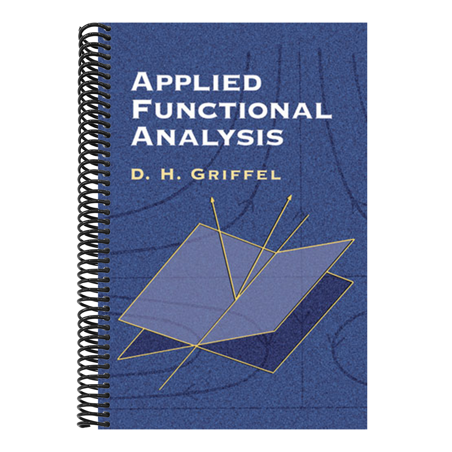 Applied Functional Analysis (Dover Books on Mathematics) (Spiral Bound)
