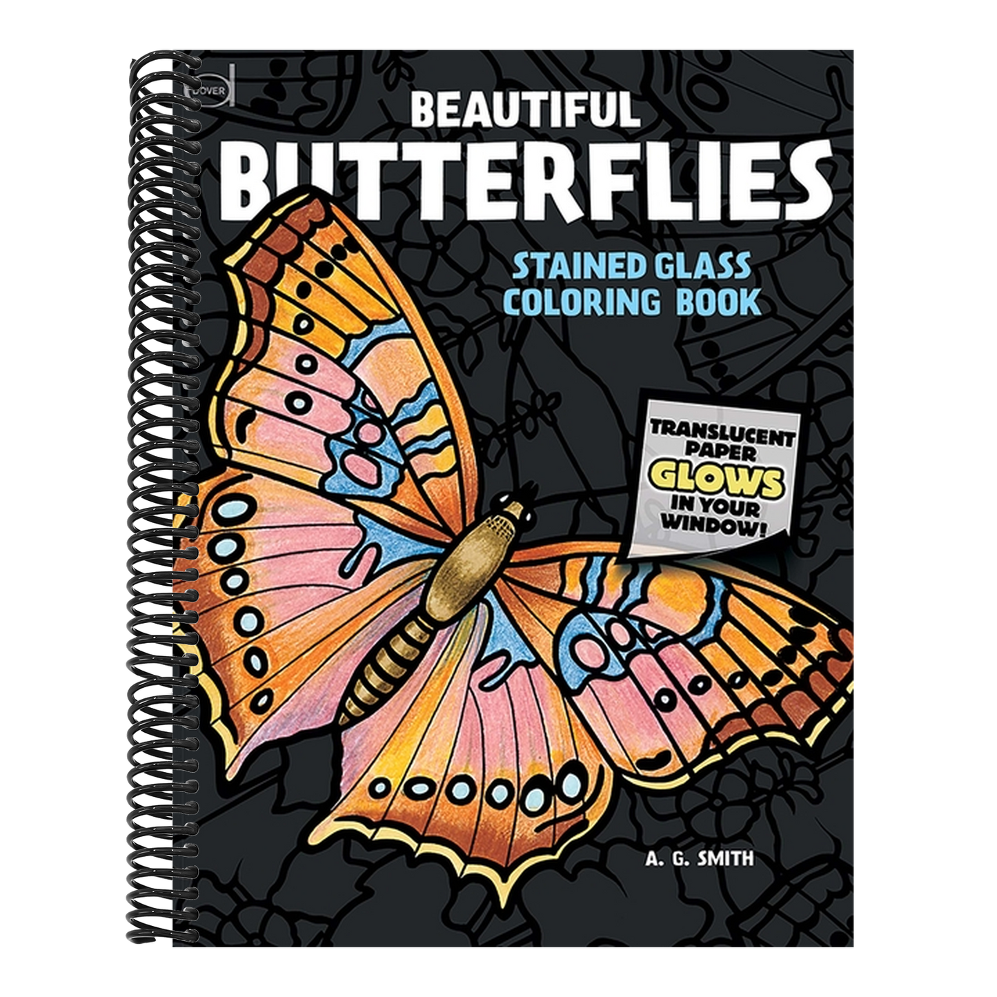 Beautiful Butterflies Stained Glass Coloring Book (Second) (Dover Butterfly Coloring Books) (Spiral Bound)
