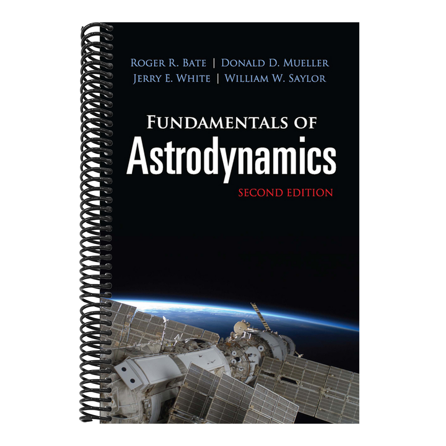 Fundamentals of Astrodynamics: Second Edition