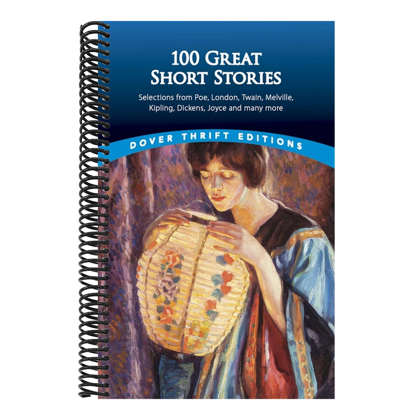 100 Great Short Stories: Selections from Poe, London, Twain, Melville, Kipling, Dickens, Joyce and Many More