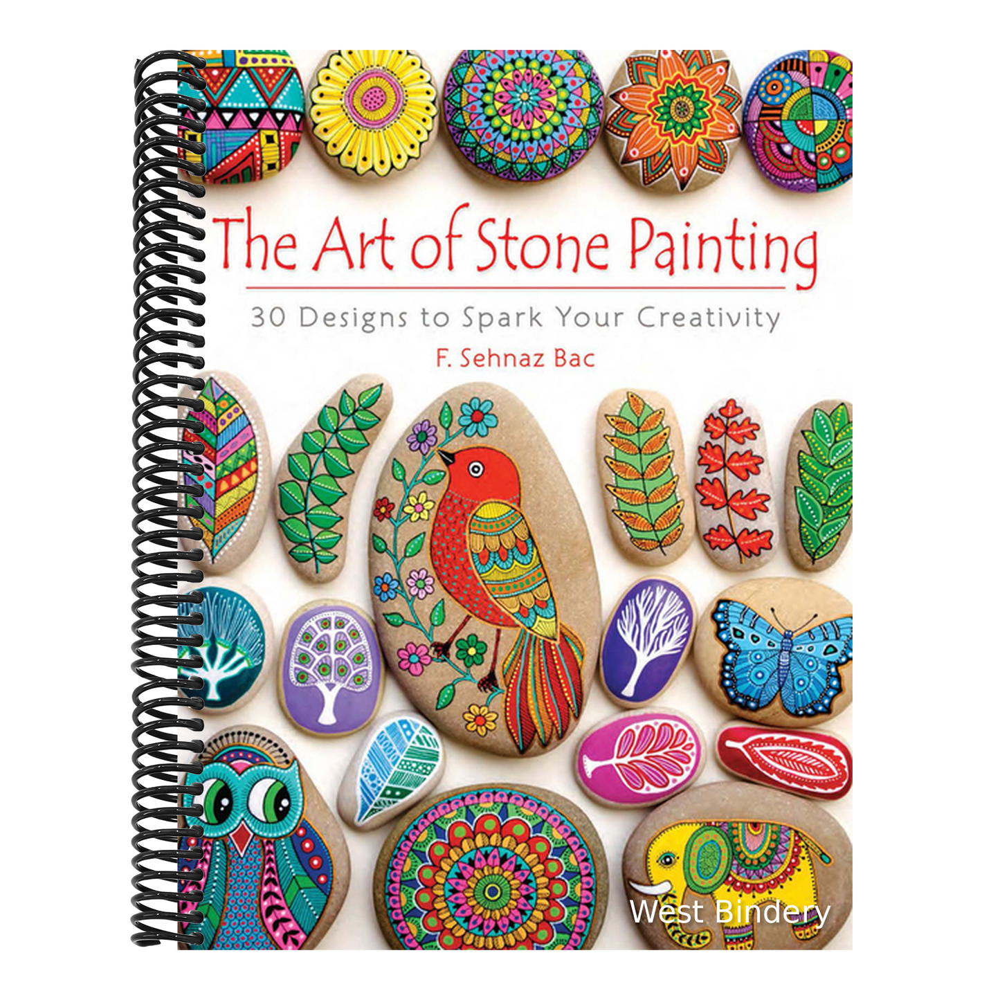 The Art of Stone Painting: 30 Designs to Spark Your Creativity