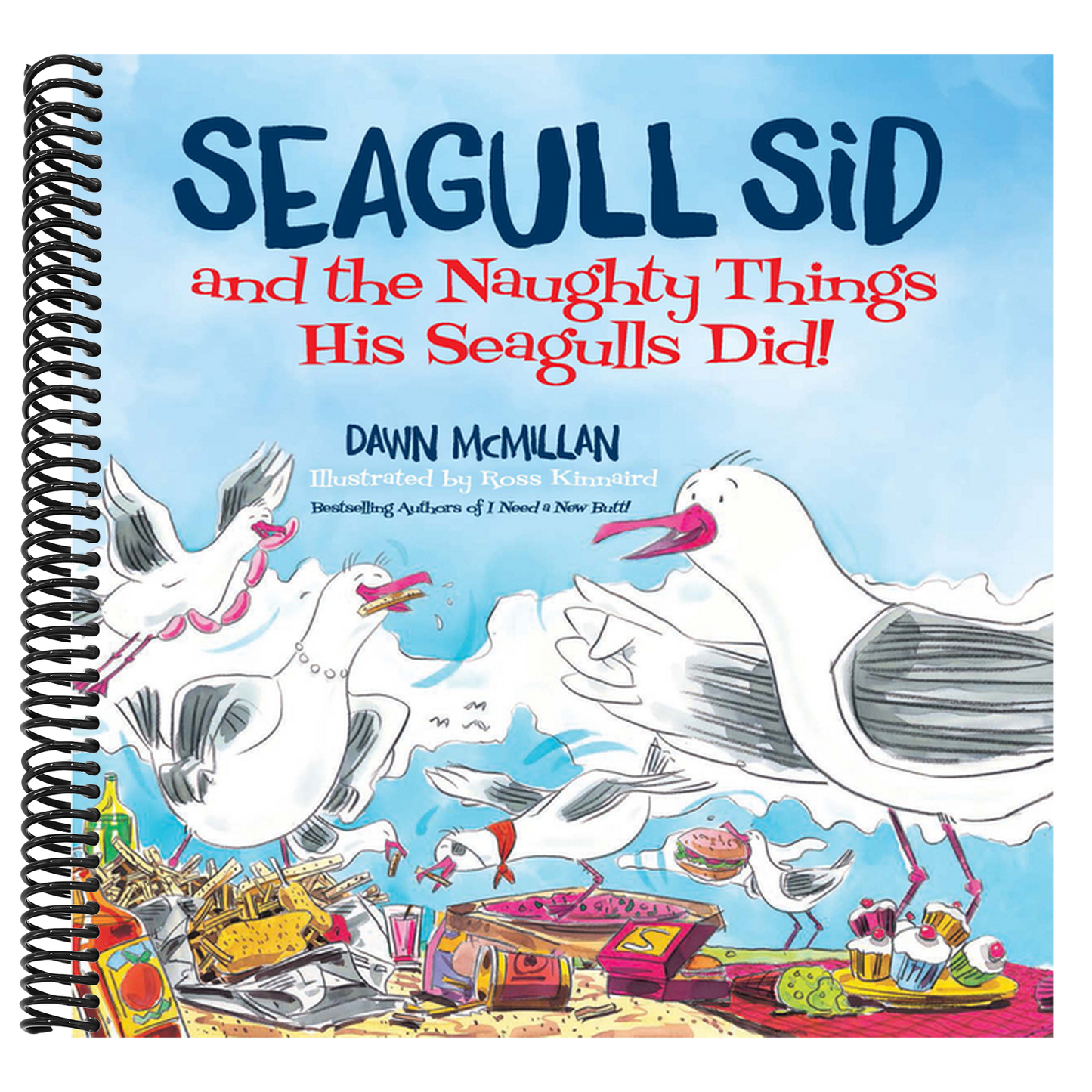 Seagull Sid: And the Naughty Things His Seagulls Did!