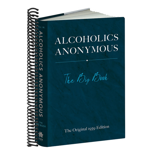 Alcoholics Anonymous: The Big Book: The Original 1939 Edition (The Original 1939)