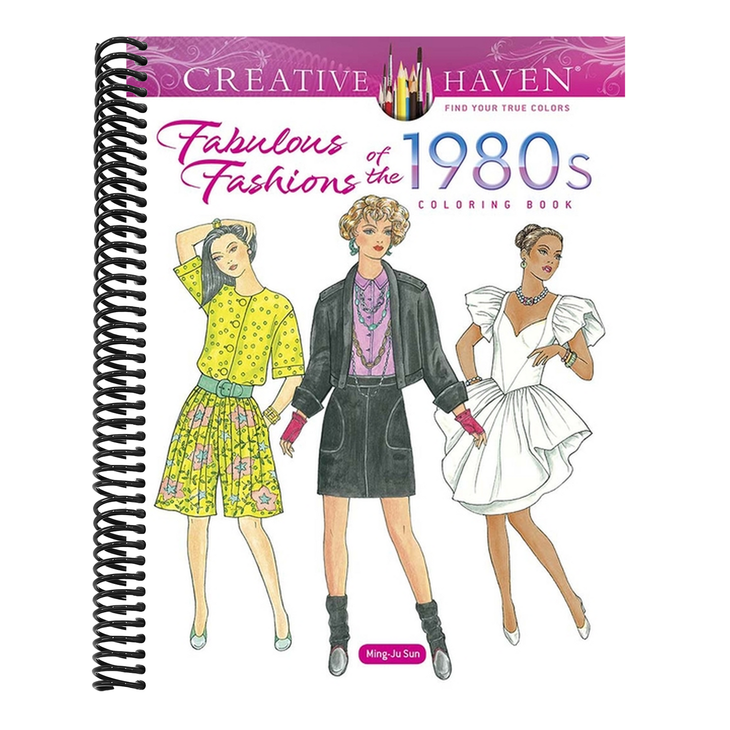 Creative Haven Fabulous Fashions of the 1980s Coloring Book