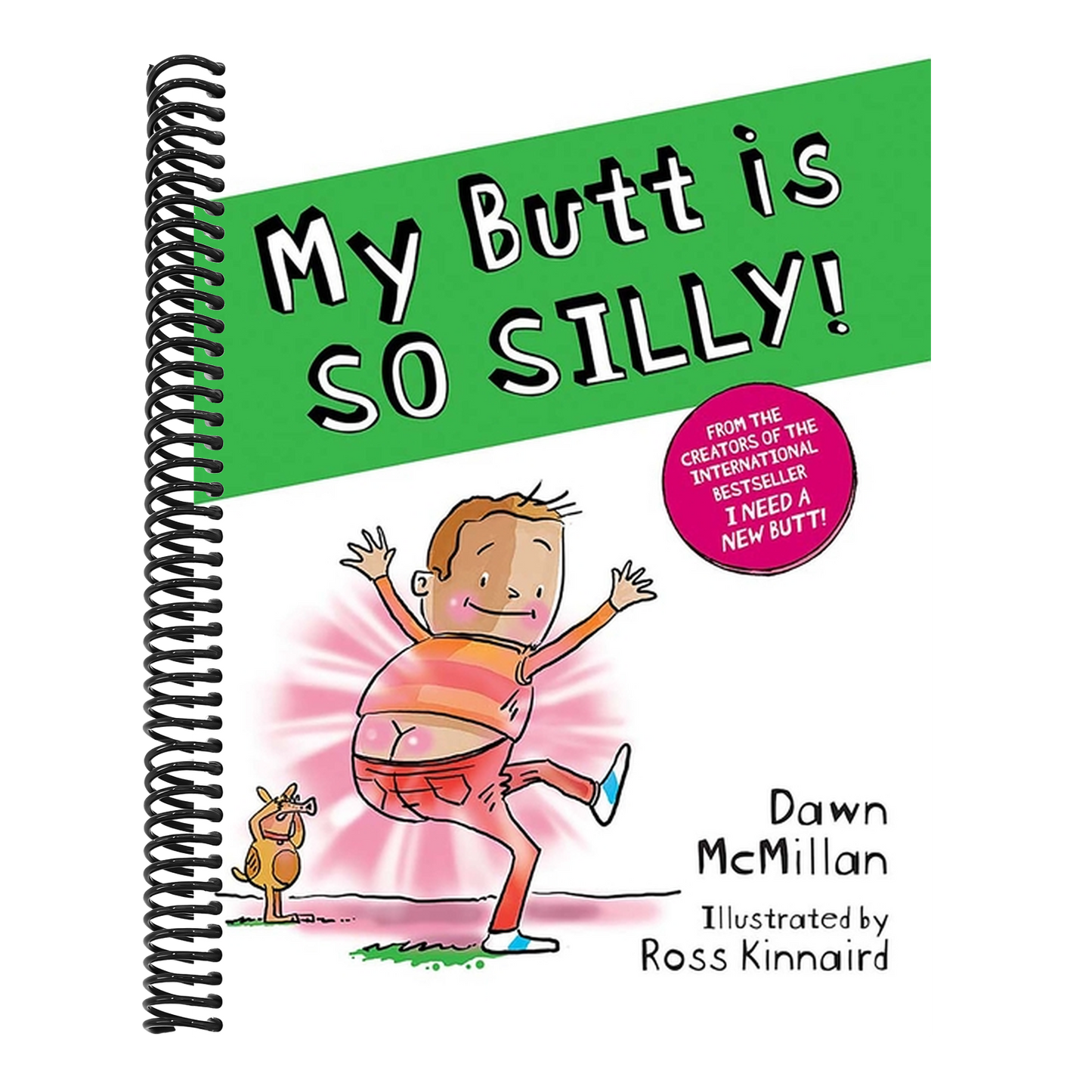 My Butt Is So Silly!