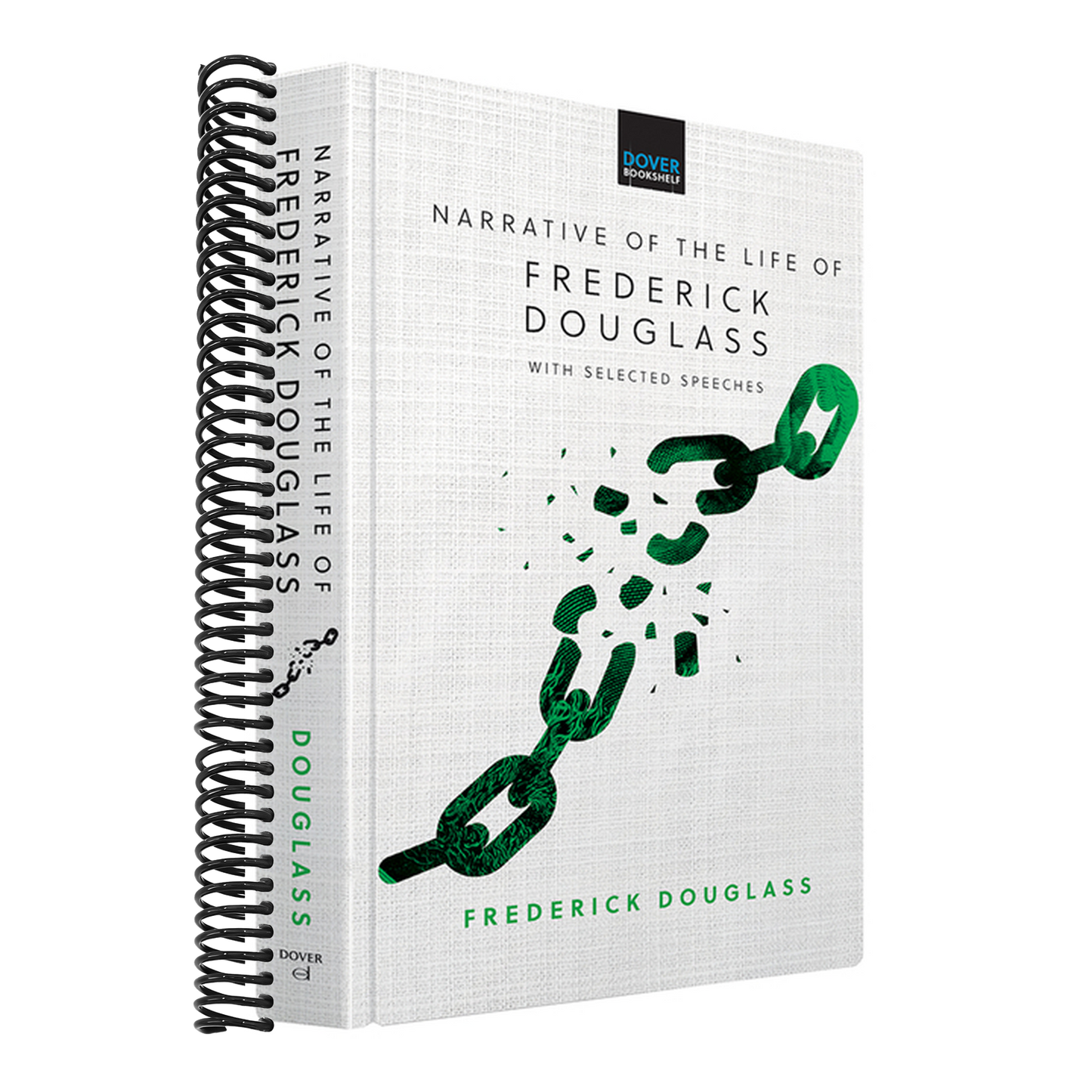 Narrative of the Life of Frederick Douglass: With Selected Speeches