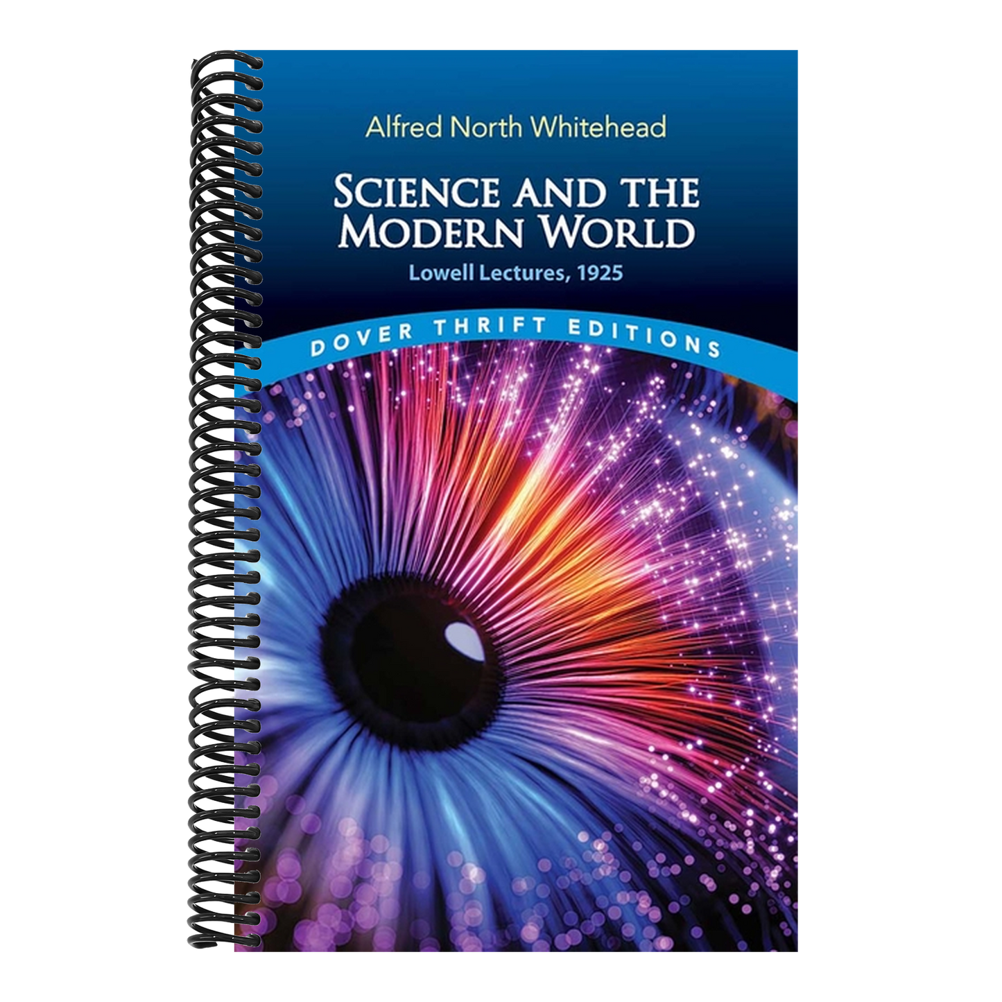 Science and the Modern World: Lowell Lectures, 1925