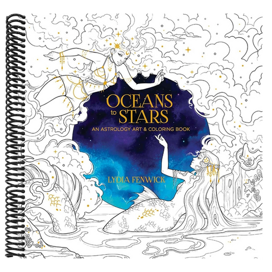 Oceans to Stars: An Astrology Art & Coloring Book