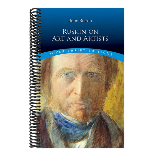 Ruskin on Art and Artists