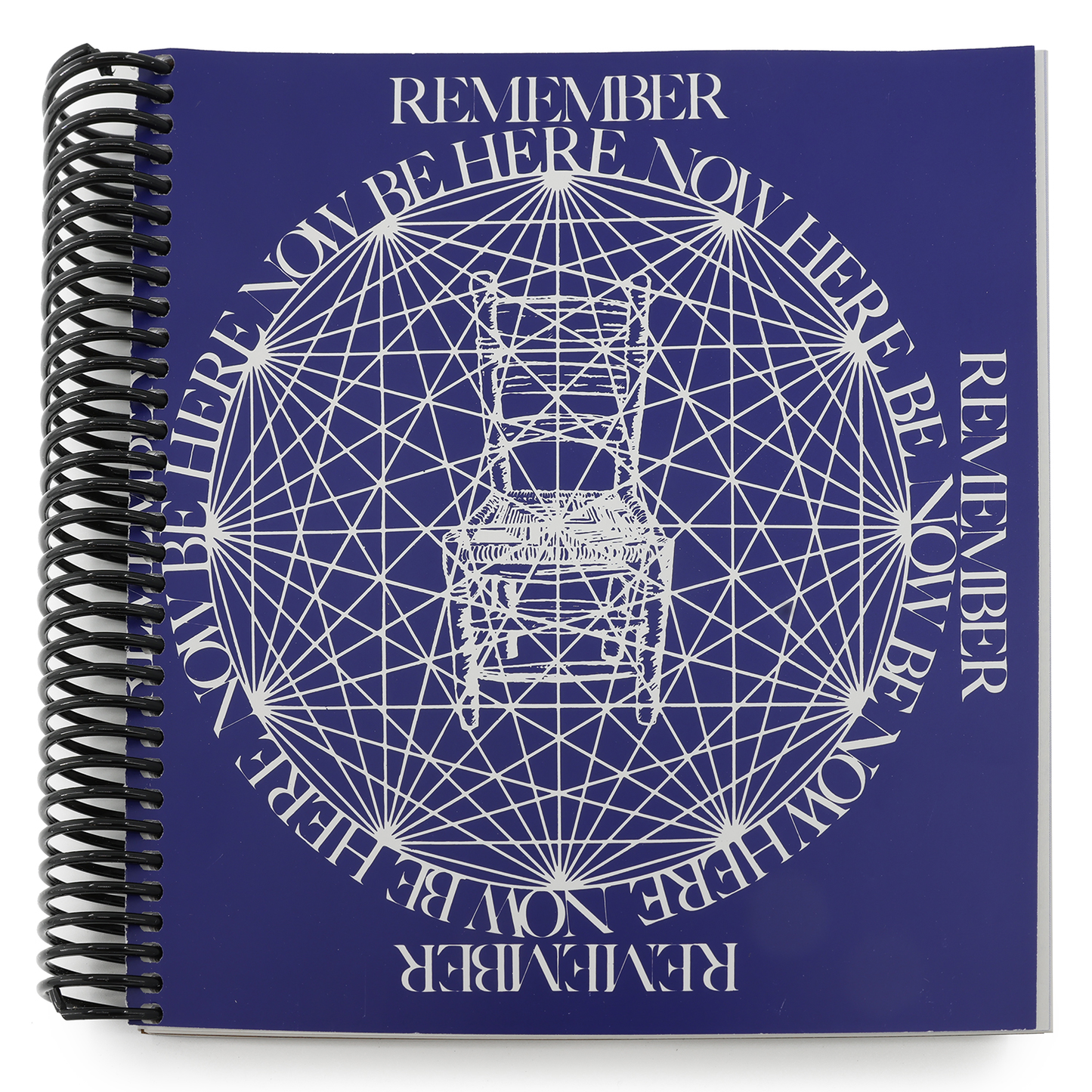 Be Here Now (Spiral Bound)