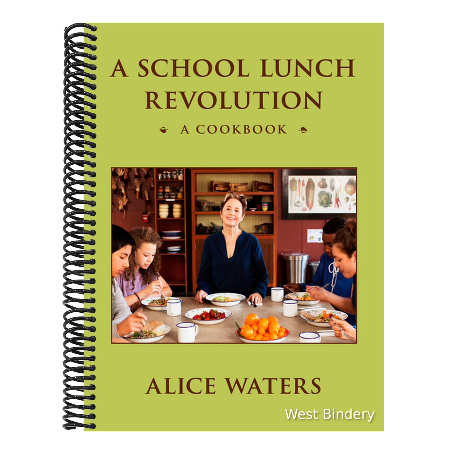 A School Lunch Revolution: A Cookbook