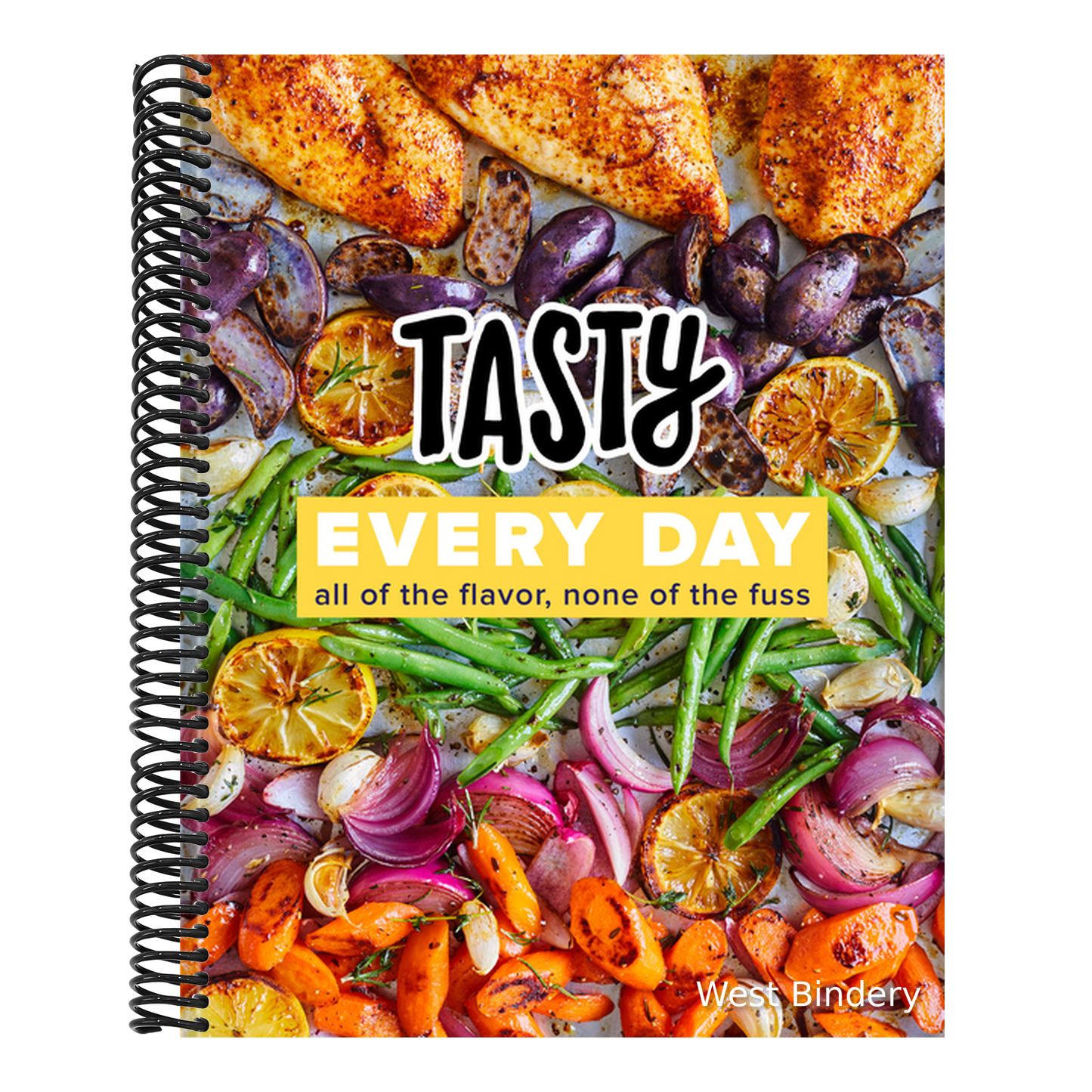 Tasty Every Day: All of the Flavor, None of the Fuss (an Official Tasty Cookbook)