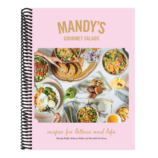 Mandy's Gourmet Salads: Recipes for Lettuce and Life (Spiral Bound)