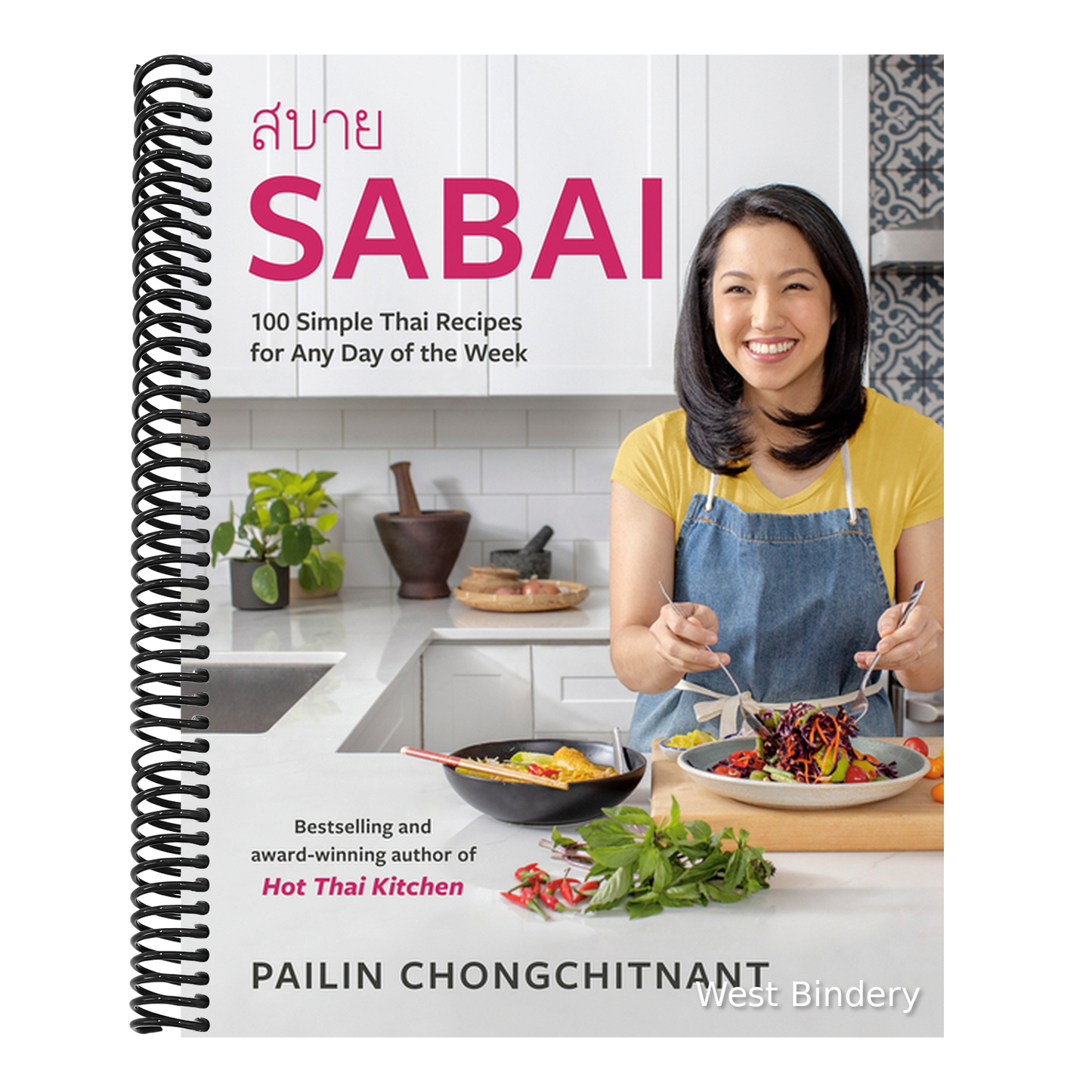 Sabai: 100 Simple Thai Recipes for Any Day of the Week