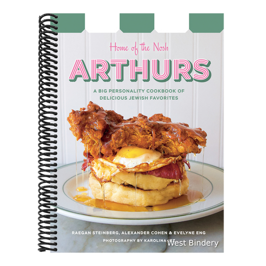 Arthurs: Home of the Nosh: A Big Personality Cookbook of Delicious Jewish Favorites
