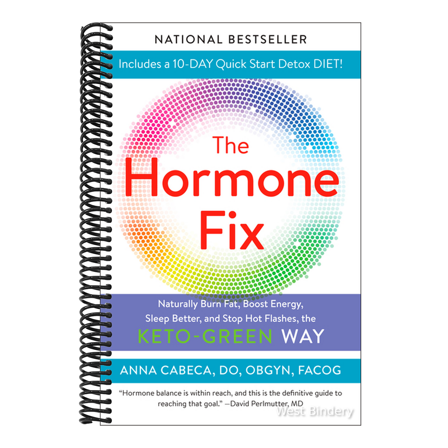 The Hormone Fix: Burn Fat Naturally, Boost Energy, Sleep Better, and Stop Hot Flashes, the Keto-Green Way