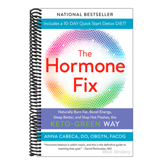 The Hormone Fix: Burn Fat Naturally, Boost Energy, Sleep Better, and Stop Hot Flashes, the Keto-Green Way