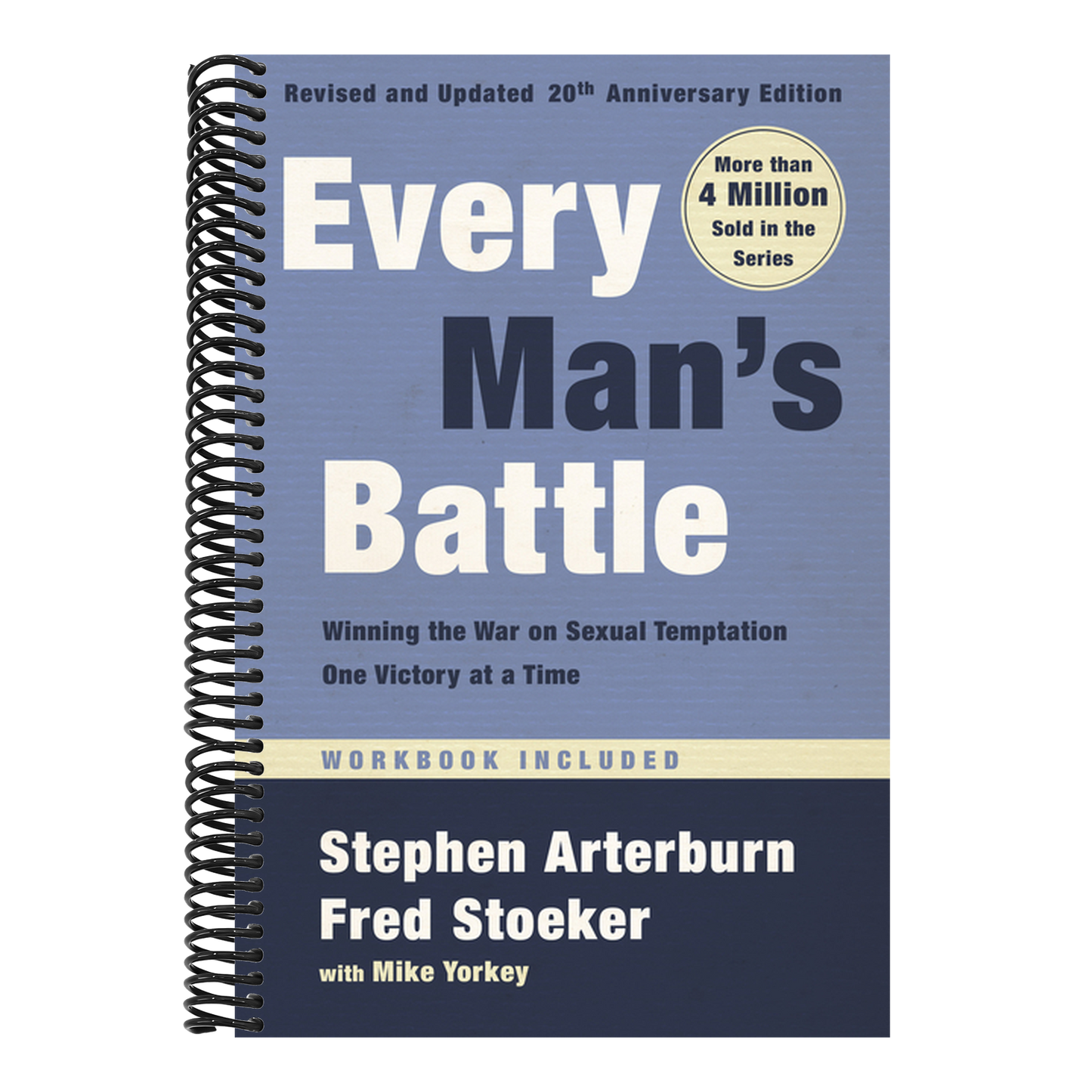 Every Man's Battle, Revised and Updated 20th Anniversary Edition: Winning the War on Sexual Temptation One Victory at a Time (Revised)