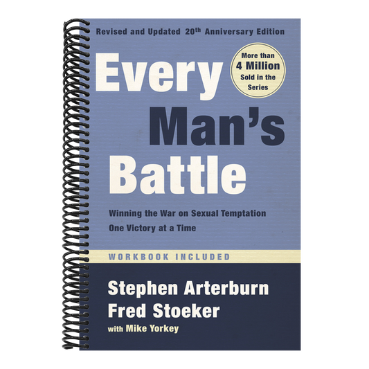Every Man's Battle, Revised and Updated 20th Anniversary Edition: Winning the War on Sexual Temptation One Victory at a Time (Revised)