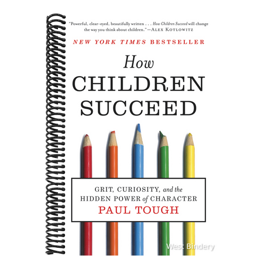 How Children Succeed: Grit, Curiosity, and the Hidden Power of Character