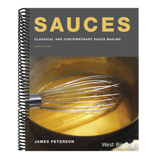 Sauces: Classical and Contemporary Sauce Making, Fourth Edition