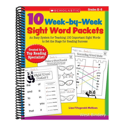 10 Week-By-Week Sight Word Packets: An Easy System for Teaching 100 Important Sight Words to Set the Stage for Reading Success