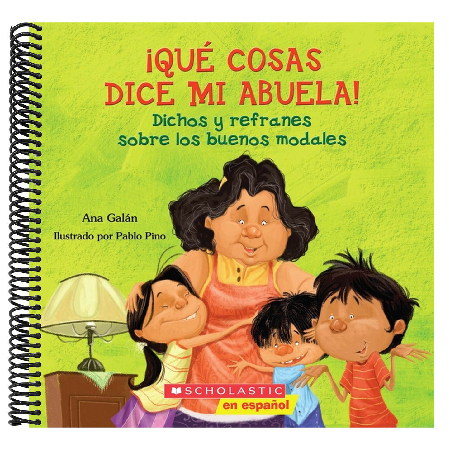 Qué Cosas Dice Mi Abuela (the Things My Grandmother Says) (Spiral Bound)