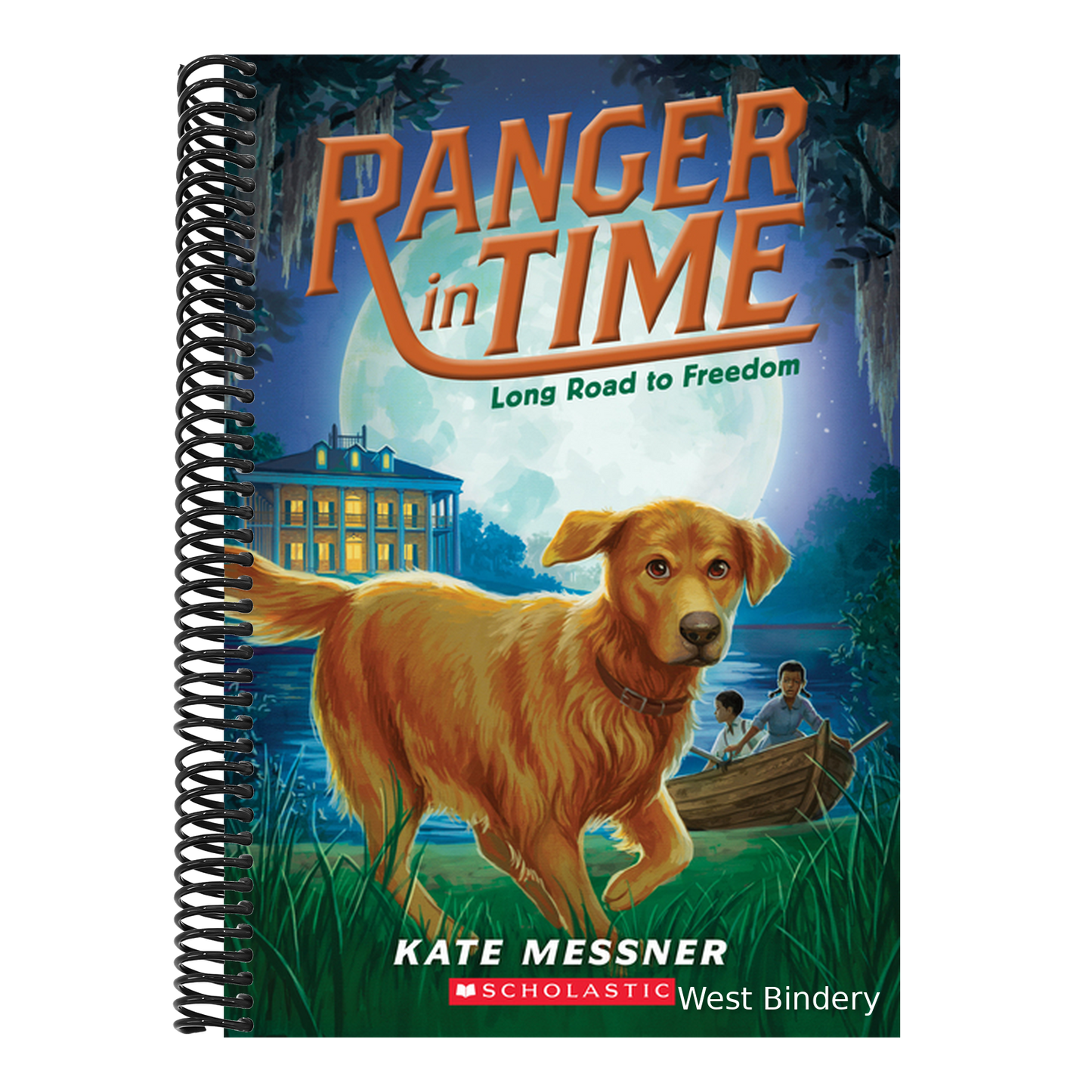 Long Road to Freedom (Ranger in Time #3): Volume 3