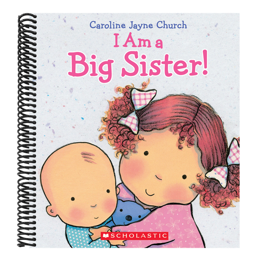 I Am a Big Sister (Spiral Bound)
