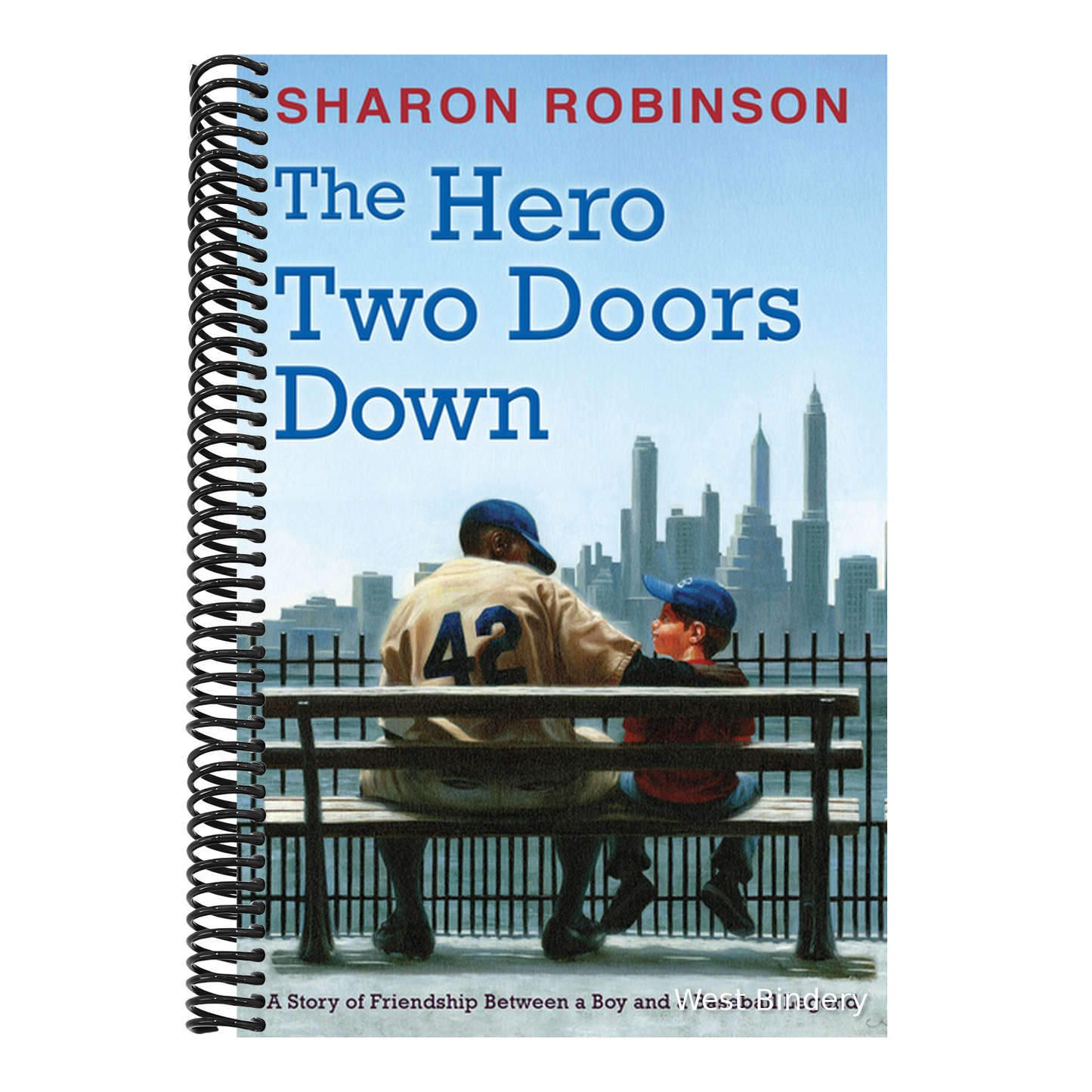 The Hero Two Doors Down: Based on the True Story of Friendship Between a Boy and a Baseball Legend