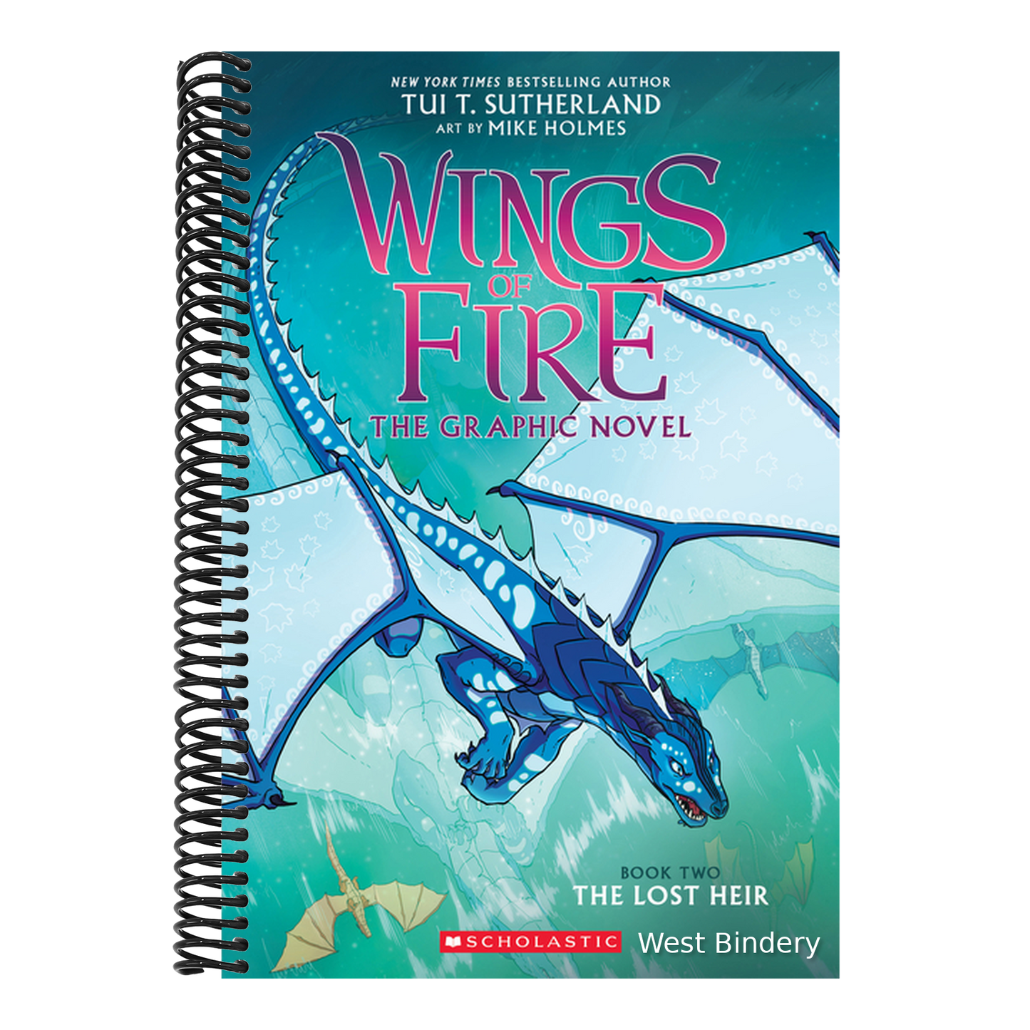 Wings of Fire: The Lost Heir: A Graphic Novel (Wings of Fire Graphic Novel #2): Volume 2