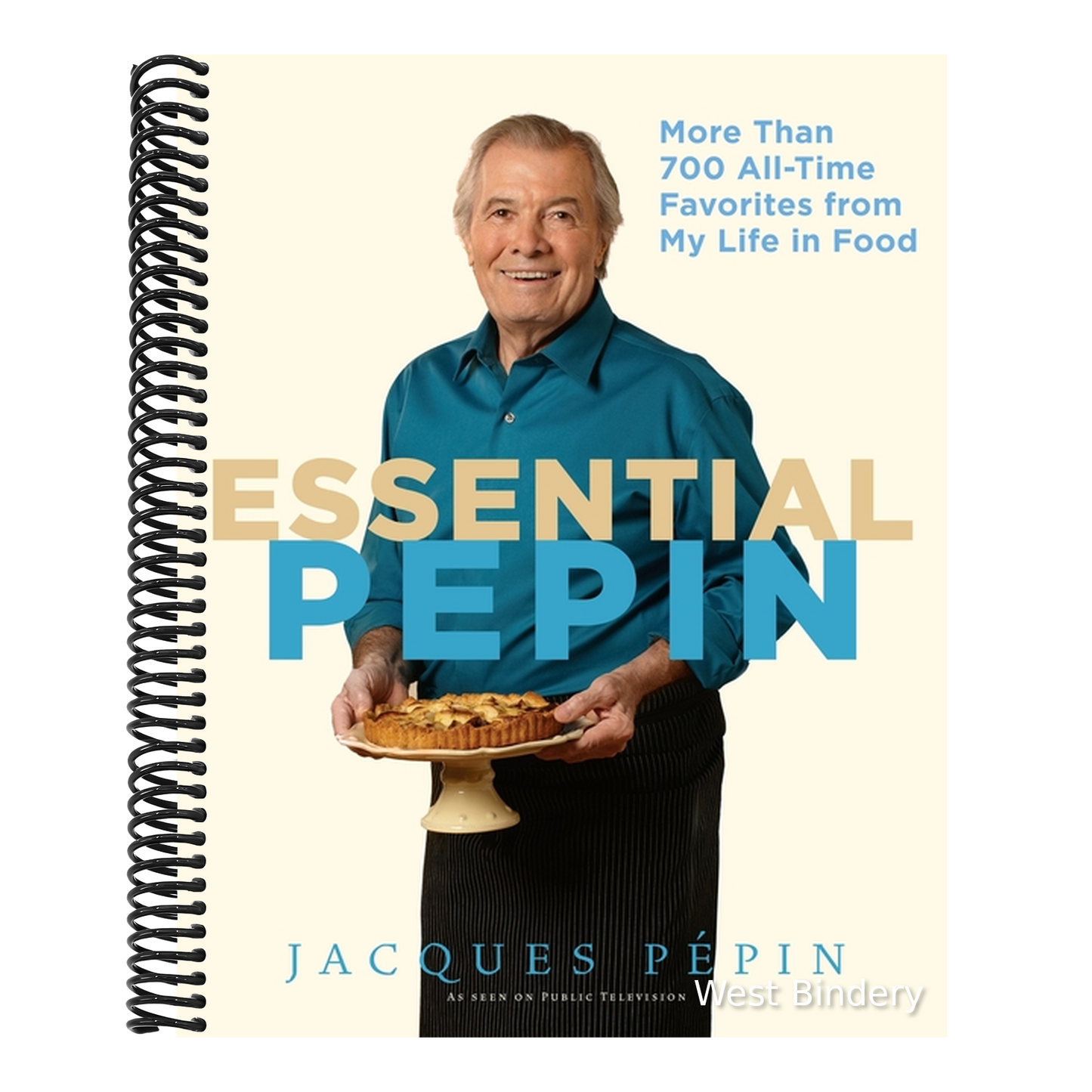 Essential Pépin: More Than 700 All-Time Favorites from My Life in Food [With DVD]