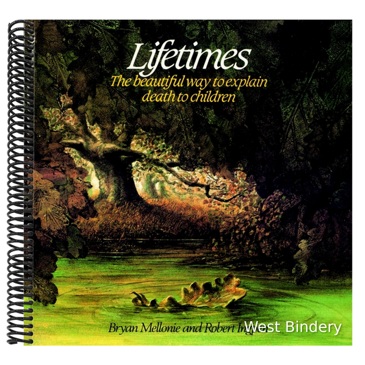 Lifetimes: The Beautiful Way to Explain Death to Children