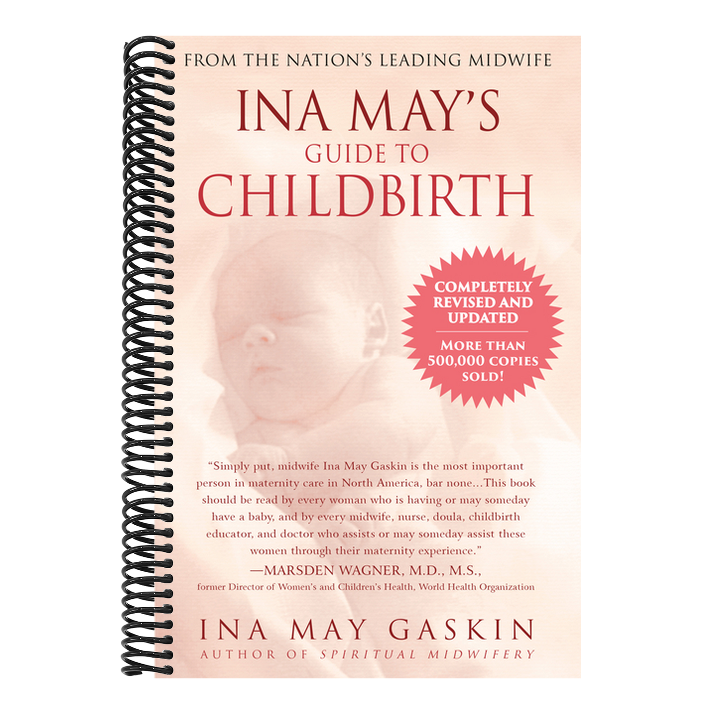 Ina May's Guide to Childbirth: Updated with New Material (Spiral Bound)