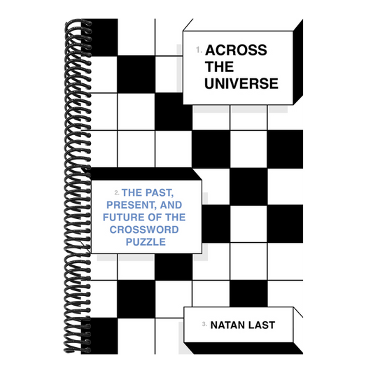 Across the Universe: The Past, Present, and Future of the Crossword Puzzle