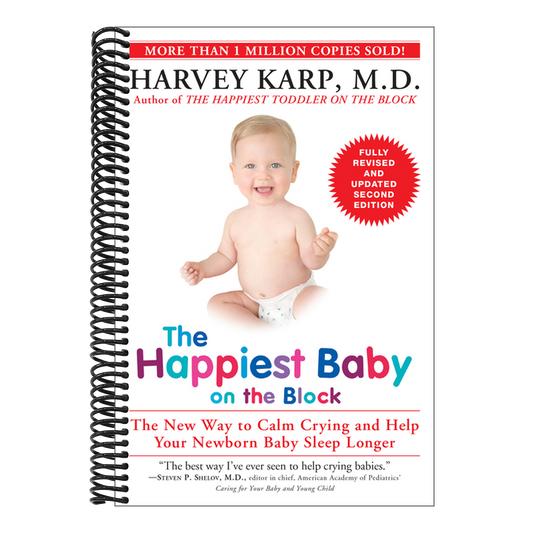 The Happiest Baby on the Block: The New Way to Calm Crying and Help Your Newborn Baby Sleep Longer (Revised, Updated) (2ND ed.) (Spiral Bound)