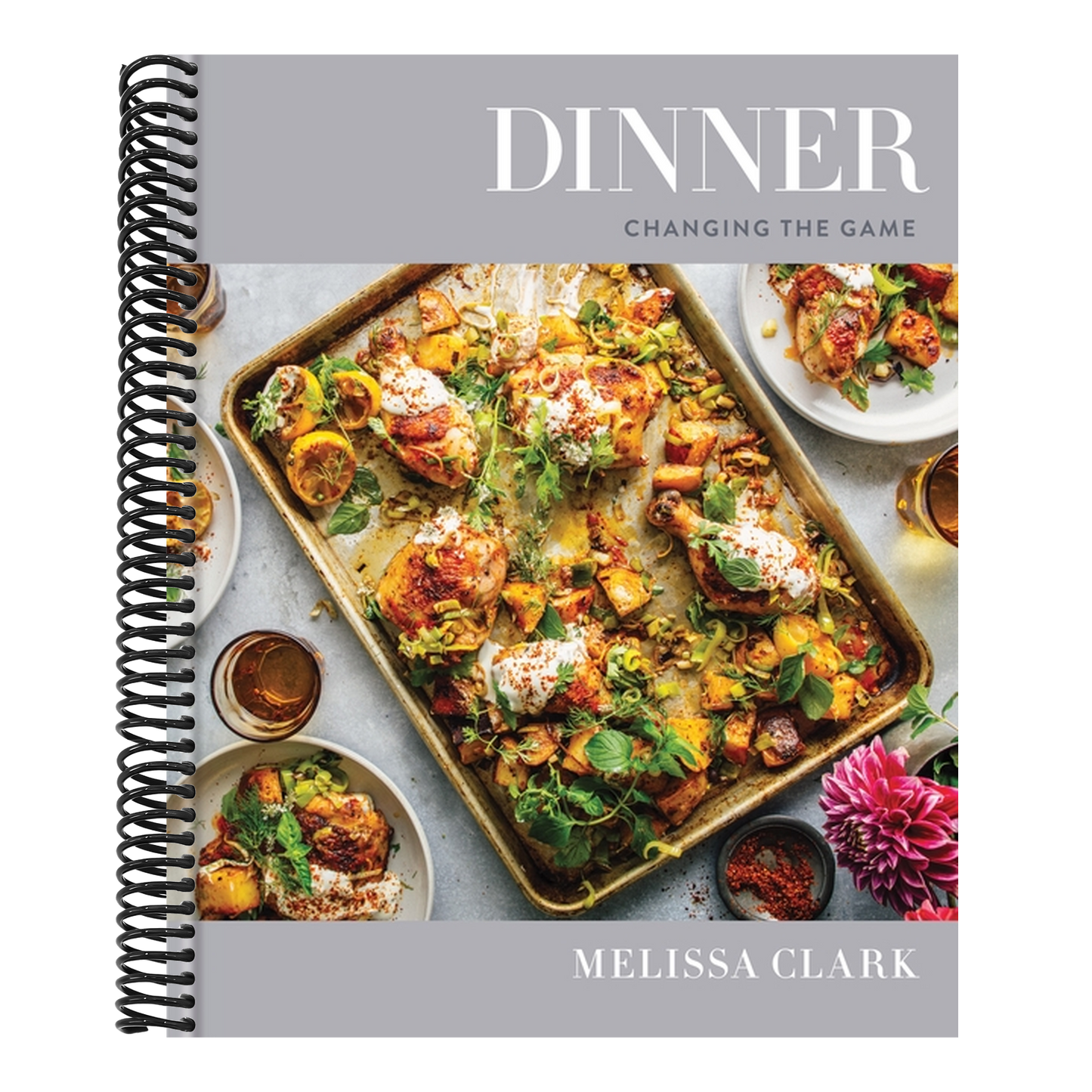 Dinner: Changing the Game: A Cookbook