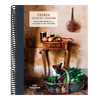 French Country Cooking: Meals and Moments from a Village in the Vineyards: A Cookbook