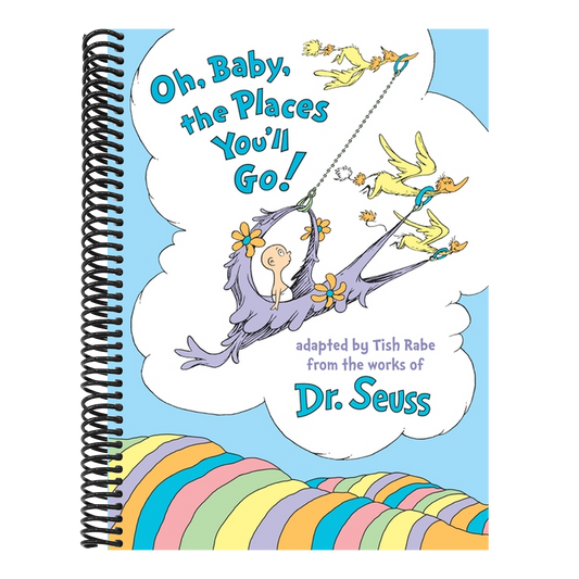 Oh, Baby, the Places You'll Go!