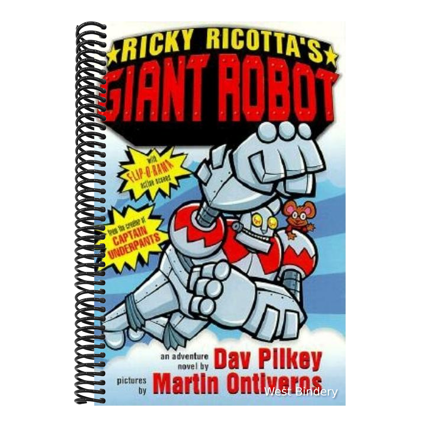 Ricky Ricotta's Mighty Robot: The First Adventure Novel