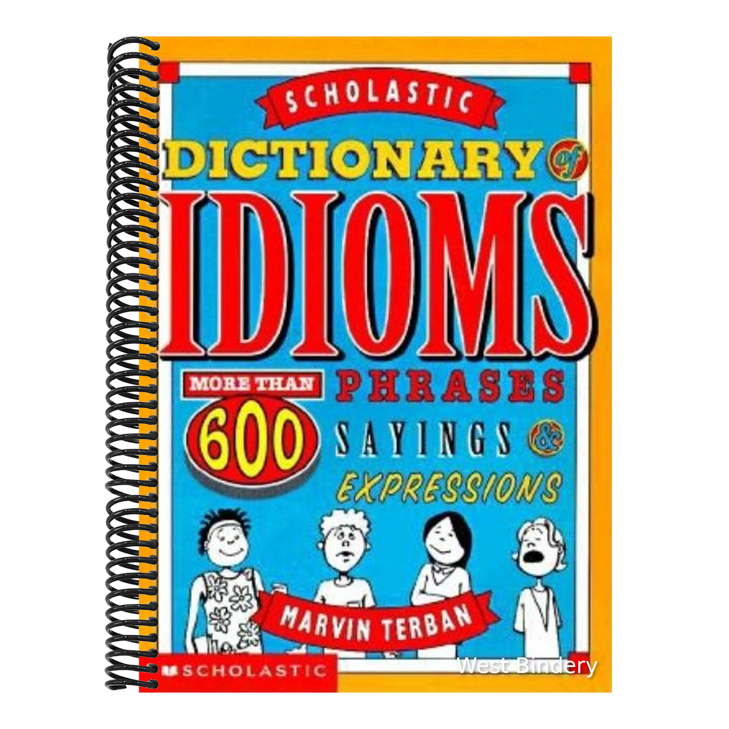 Scholastic Dictionary of Idioms