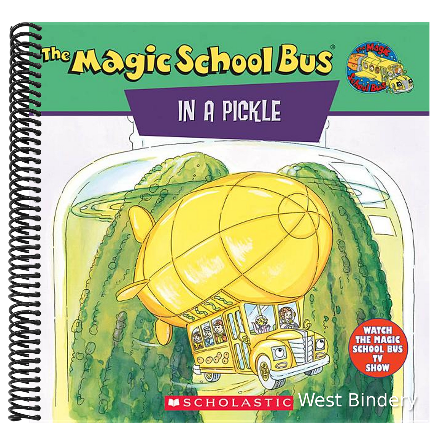 The Magic School Bus in a Pickle: A Book about Microbes