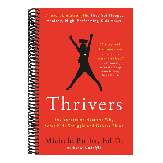 Thrivers: The Surprising Reasons Why Some Kids Struggle and Others Shine