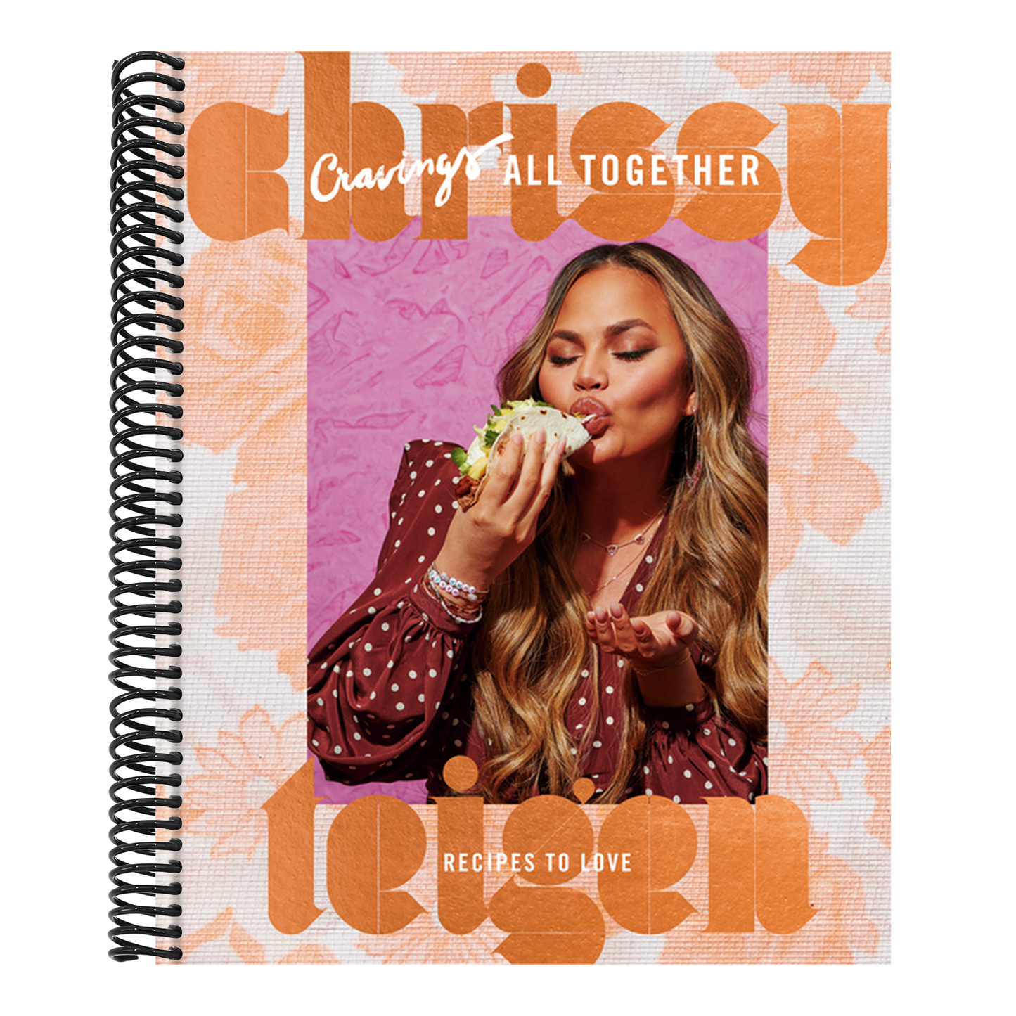 Cravings: All Together: Recipes to Love: A Cookbook