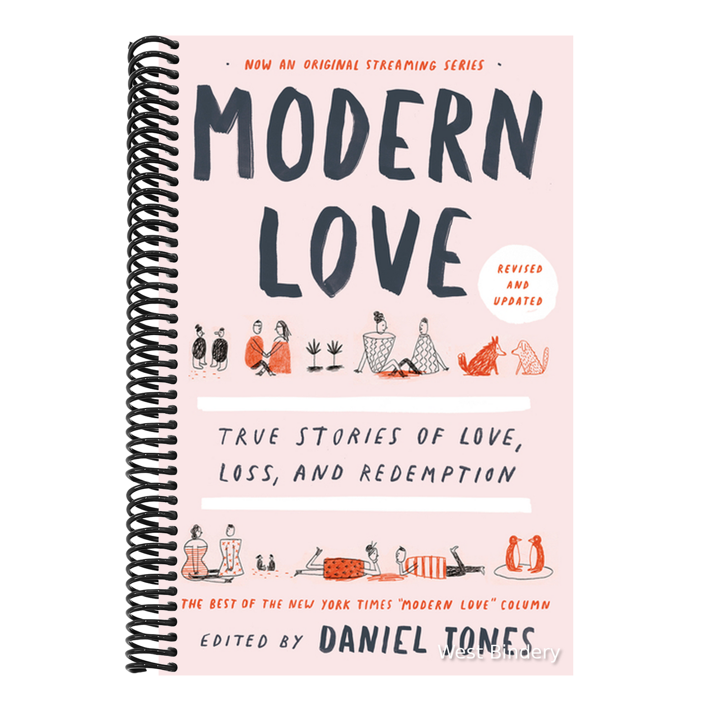 Modern Love, Revised and Updated: True Stories of Love, Loss, and Redemption
