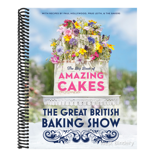 The Great British Baking Show: The Big Book of Amazing Cakes