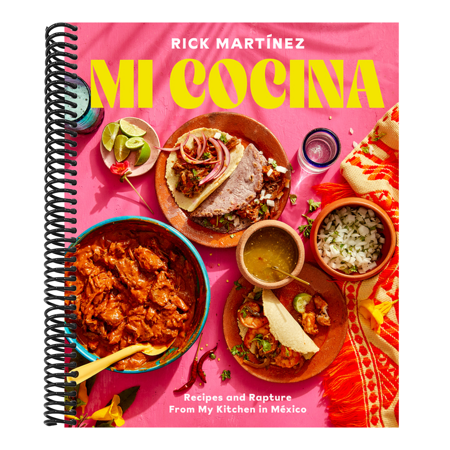 Mi Cocina: Recipes and Rapture from My Kitchen in Mexico: A Cookbook
