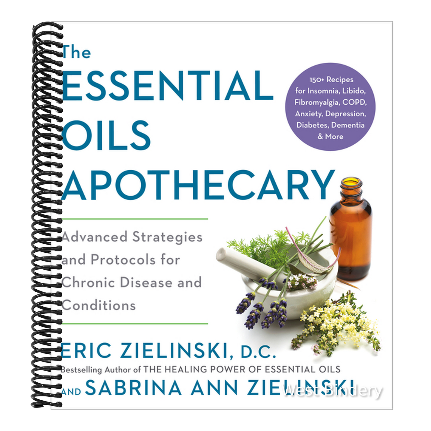 The Essential Oils Apothecary: Advanced Strategies and Protocols for Chronic Disease and Conditions